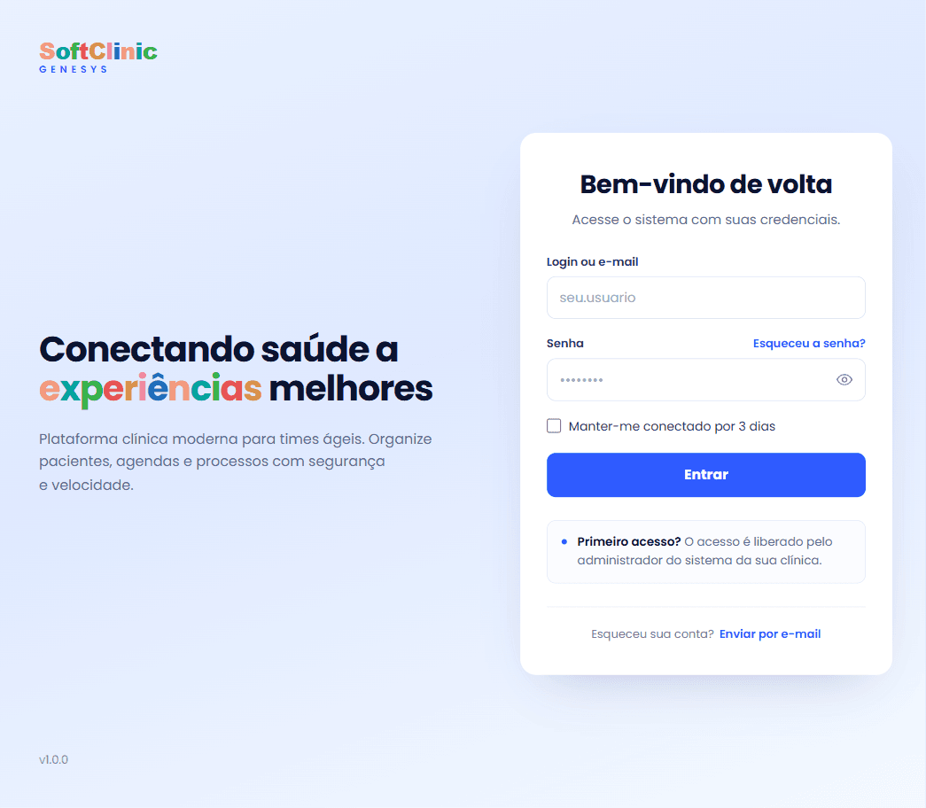 Tela de login da plataforma SoftClinic, com acesso por credenciais e aviso de primeiro acesso liberado pelo administrador